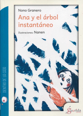 ANA Y EL ARBOL INSTANTÁNEO