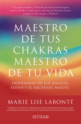 MAESTRO DE TUS CHAKRAS MAESTRO DE TU VIDA