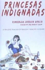PRINCESAS INDIGNADAS