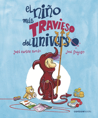 NIÑO MAS TRAVIESO DEL UNIVERSO EL