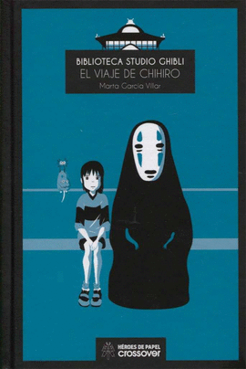BIBLIOTECA STUDIO GHIBLI N 01 EL VIAJE DE CHIHIRO