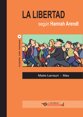 LIBERTAD SEGUN HANNAH ARENDT LA