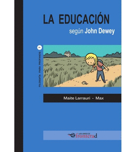 EDUCACION SEGUN JOHN DEWEY LA
