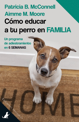 COMO EDUCAR A TU PERRO EN FAMILIA