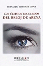 ÚLTIMOS RECUERDOS DEL RELOJ DE ARENA LOS