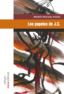 PAPELES DE J.C. LOS