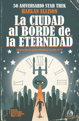 CIUDAD AL BORDE DE LA ETERNIDAD LA