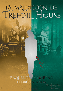 MALDICIÓN DE TREFOIL HOUSE LA