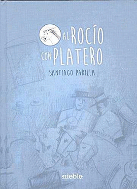 AL ROCIO CON PLATERO
