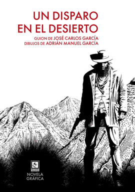 UN DISPARO EN EL DESIERTO