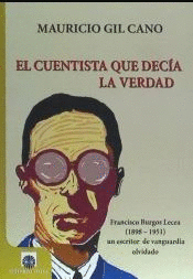 CUENTISTA QUE DECIA LA VERDAD FRANCISCO BURGOS LECEA (1898-195