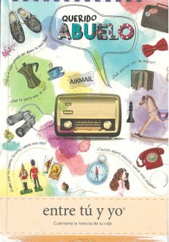 QUERIDO ABUELO ENTRE TU Y YO
