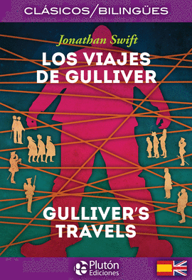 VIAJES DE GULLIVER LOS / GULLIVERS TRAVELS  BILINGUE