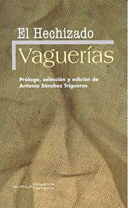 VAGUERIAS EL HECHIZADO