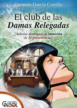 CLUB DE LAS DAMAS RELEGADAS EL