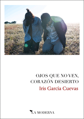 OJOS QUE NO VEN CORAZON DESIERTO