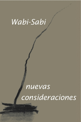 WABI SABI NUEVAS CONSIDERACIONES