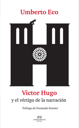 VICTOR HUGO Y EL VERTIGO DE LA NARRACION