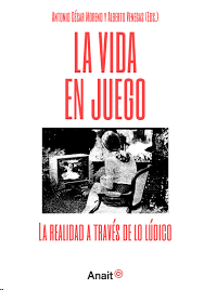 VIDA EN JUEGO LA REALIDAD A TRAVES DE LO LUDICO