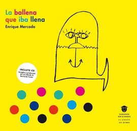 BALLENA QUE IBA LLENA + CD LA