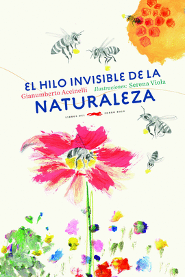 HILO INVISIBLE DE LA NATURALEZA EL