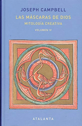 MASCARAS DE DIOS VOL IV LAS