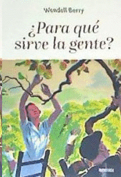 PARA QUE SIRVE LA GENTE
