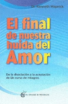 FINAL DE NUESTRA HUIDA DEL AMOR EL
