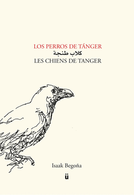 PERROS DE TANGER LOS / CHIENS DE TANGER LES