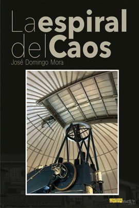 ESPIRAL DEL CAOS LA