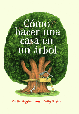 COMO HACER UNA CASA EN UN ARBOL