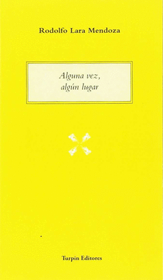 ALGUNA VEZ, ALGÚN LUGAR