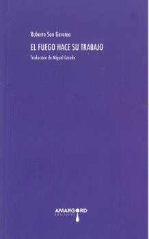 FUEGO HACE SU TRABAJO EL