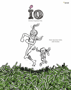 IO HAY MUCHA VIDA ALLÍ FUERA