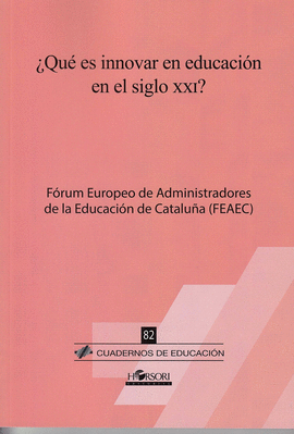 ¿QUÉ ES INNOVAR EN EDUCACIÓN EN EL SIGLO XXI?