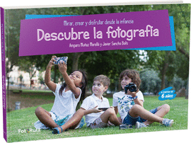 DESCUBRE LA FOTOGRAFIA