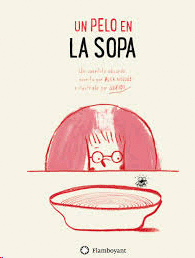 UN PELO EN LA SOPA
