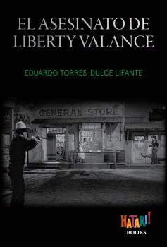 ASESINATO DE LIBERTY VALANCE EL