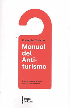 MANUAL DEL ANTI TURISMO