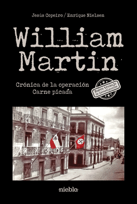 WILLIAM MARTIN CRONICA DE LA OPERACION CARNE PICADA
