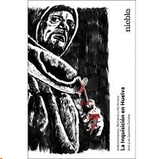 INQUISICIÓN EN HUELVA LA