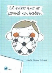 NIÑO QUE SE COMIÓ UN BALÓN EL