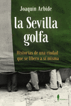 SEVILLA GOLFA LA