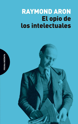 OPIO DE LOS INTELECTUALES EL