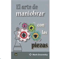 ARTE DE MANIOBRAR CON LAS PIEZAS, EL