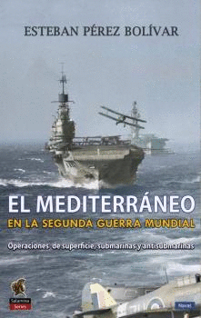 MEDITERRANEO EN LA SEGUNDA GUERRA MUNDIAL EL