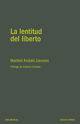 LENTITUD DEL LIBERTO LA