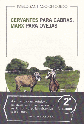 CERVANTES PARA CABRAS MARX PARA OVEJAS