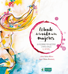 BAILE DE LA VIDA EN LAS MUJERES EL