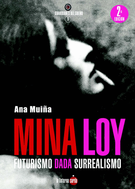 MINA LOY FUTURISMO DADA SURREALISMO